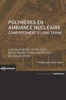 polymeres en ambiance nucleaire, Comportement à long terme