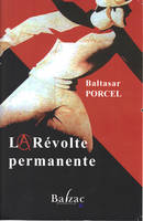 LA REVOLTE PERMANENTE