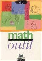 Math outil  - Cahier de l'élève (Moyenne Section), MS, cycle 1, deuxième année