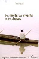 Des morts, des vivants et des choses, ethnographie d'un village de pêcheurs au nord de Madagascar