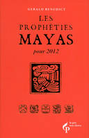 Les prophéties mayas pour 2012