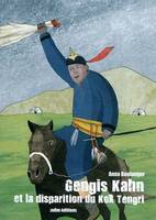 Gengis Kahn et la disparition du Kok Tengri