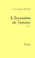 L'invention de l'amour, roman