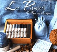 LE PASTEL En Pays de Cocagne