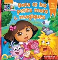 Je grandis avec Dora, Dora et les petits mots magiques