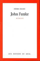 John l'enfer, roman