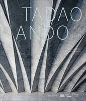 Tadao Ando. Catalogue officiel de l'exposition, Le défi