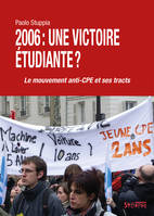 2006, une victoire étudiante ?, Le mouvement anti-cpe et ses tracts