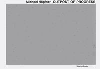 Michael HOpfner Outpost of Progress /anglais/allemand