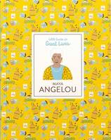 Maya Angelou (Little Guides to Great Lives) /anglais
