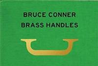 Will Brown Bruce Conner Brass Handles /anglais