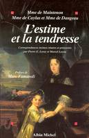 L'Estime et la tendresse, Correspondances intimes