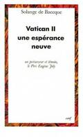 Vatican II une espérance neuve, un précurseur et témoin, le Père Eugène  Joly