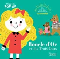 Boucle d'Or et les Trois Ours, Mes P'tits pop-up