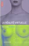 La Réalité virtuelle, avec ou sans le corps ?