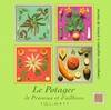 Le potager de Provence et d'ailleurs