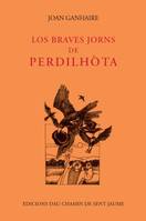 Los braves jorns de Perdilhòta