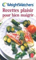 Recettes plaisir pour bien maigrir