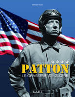 Patton - le chasseur de gloire