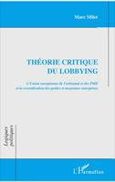 Théorie critique du lobbying, Revendication des petites et moyennes entreprises