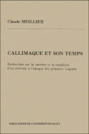 Callimaque et son temps, Recherches sur la carrière et la condition d'un écrivain à l'époque des premiers Lagides