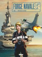 1, Force Navale - Tome 01, Forteresse des mers