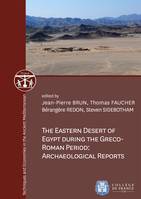 The Eastern Desert of Egypt during the Greco-Roman Period: Archaeological Reports