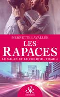 Les Rapaces 4, Le Milan et le Condor