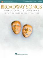 Broadway Songs for Classical Players-Trumpet/Piano, With online audio of piano accompaniments