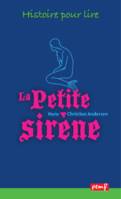 La Petite sirène, Lecture suivie