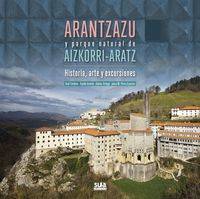 ARANTZAZU Y PARQUE NATURAL DE AIZKORRI-ARATZ - HISTORIA, ARTE Y EXCURSIONES