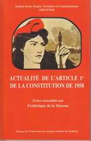 actualite de l article 1er de la constitution de 1958, [actes de la journée d'études, lundi 17 novembre 2003, à la Faculté de droit de Toulouse]