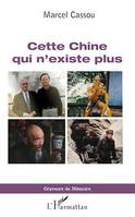 Cette Chine qui n'existe plus