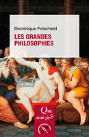 Les Grandes Philosophies, « Que sais-je ? » n° 47