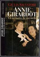 Annie girardeau - la memoire de ma mere, la mémoire de ma mère