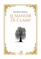 Le Manoir de Clamp