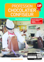 Profession Chocolatier-Confiseur CAP (2018) - Manuel élève