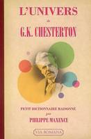 L'univers de GK Chesterton, petit dictionnaire raisonné