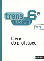 Transmath 6e 2013 - professeur