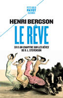 Le Rêve, Suivi de : 