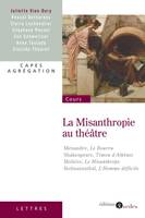 La Misanthropie au théâtre - Capes - Agrégation, Capes - Agrégation