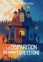 1, La disparition des enfants Greystone - Tome 1