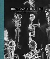 Rinus Van de Velde A Fictional Autobiography /anglais