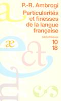 PARTICULARITES ET FINESSES DE LA LANGUE FRANCAISE