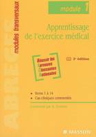 Apprentissage de l'exercice médical