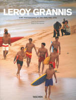 LeRoy Grannis, surf photography of the 1960s and 1970s