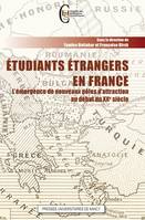 Étudiants étrangers en France, L'émergence de nouveaux pôles d'attraction au début du 20e siècle