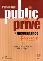 Partenariat public privé et gouvernance future