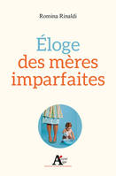 ELOGE DES MERES IMPARFAITES