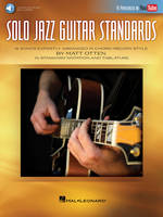 Solo Jazz Guitar Standards, 16 Songs Expertly Arranged in Chord-Melody Style As Popularized on YouTube!